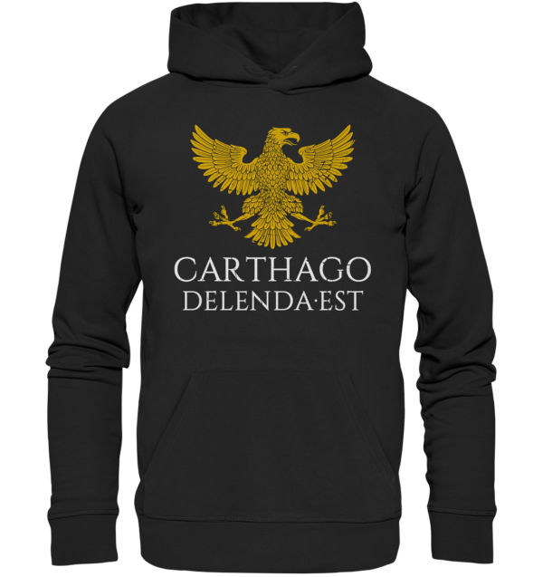 Carthago Delenda Est – Carthage Must Be Destroyed - Organic Hoodie