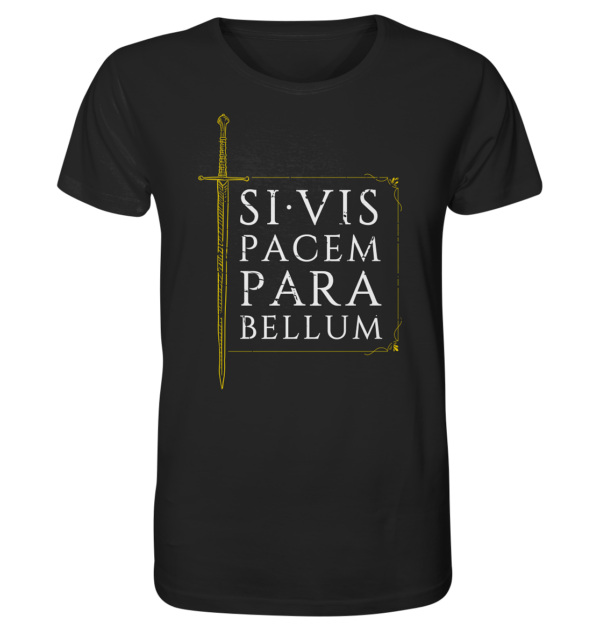 Si Vis Pacem Para Bellum – If You Want Peace, Prepare For War - Organic Shirt - Image 2