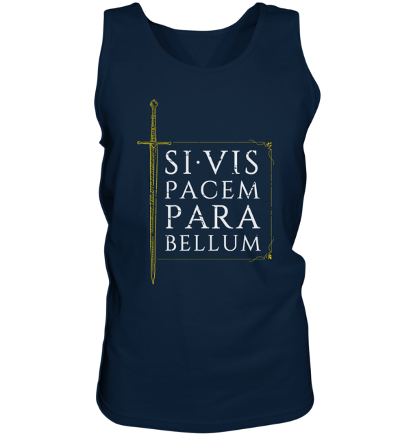 Si Vis Pacem Para Bellum – If You Want Peace, Prepare For War - Tank-Top - Image 3