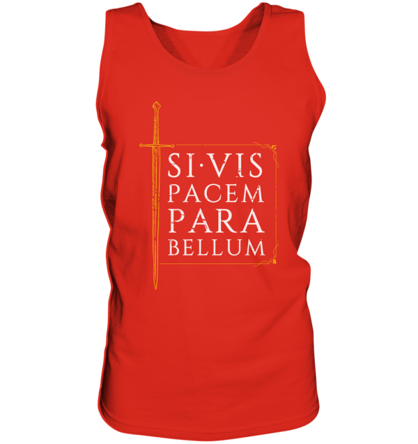 Si Vis Pacem Para Bellum – If You Want Peace, Prepare For War - Tank-Top - Image 4